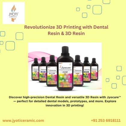 Dental Resin and 3D Resin for Precision and Excellence