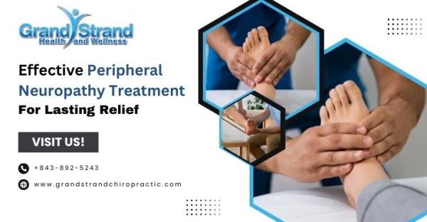 Effective Peripheral Neuropathy Treatment For Lasting Relief