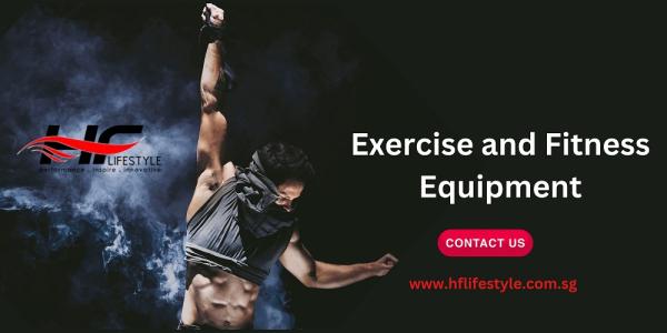 Exercise and Fitness Equipment