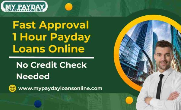 Fast 1 Hour Payday Loans Online Without a Credit Check