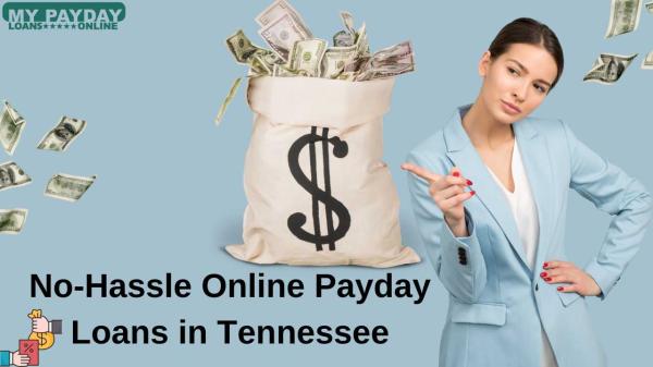 Flexible and Affordable Online Payday Loans in TN