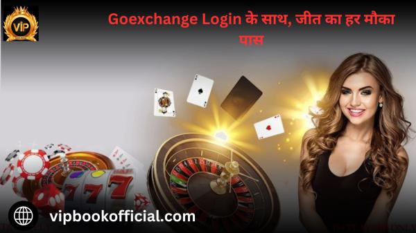 Goexchange Login - The Best Reliable Betting Platform in India