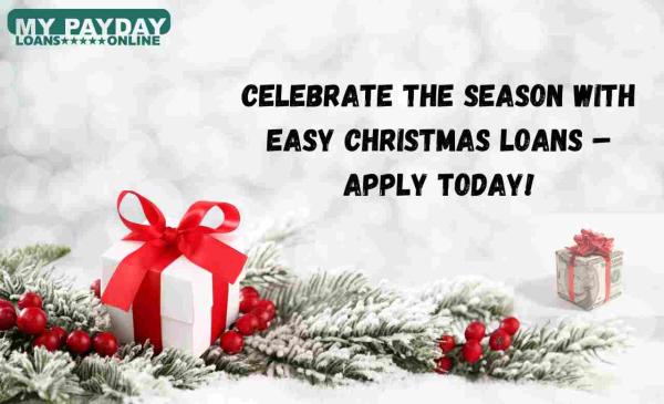 Instant Christmas Loans – No Hassle, Just Quick Cash