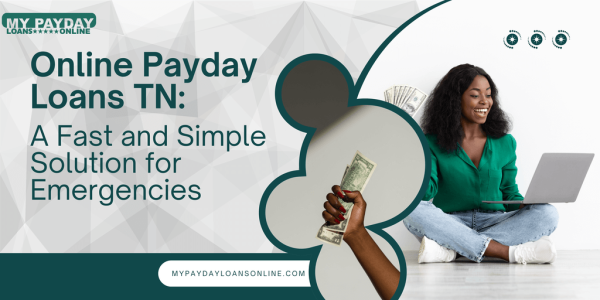 Is an Online Payday Loan TN Right for You?