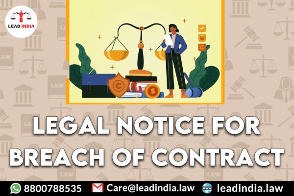 legal notice for breach of contract | Law Firm | lead india