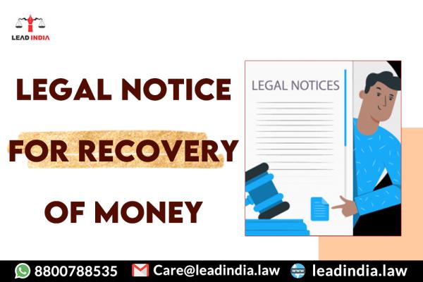 legal notice for recovery of money | legal Law Firm