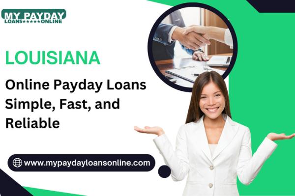 Online Payday Loans Louisiana – Quick Cash Made Easy