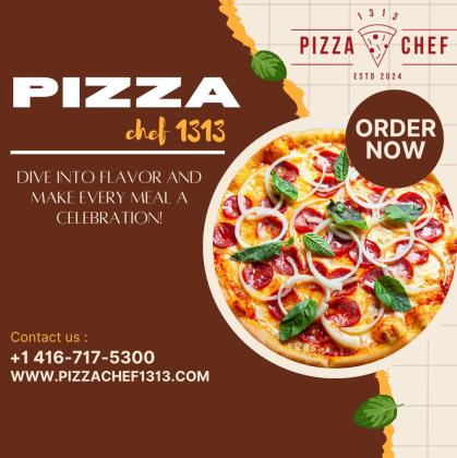 Pizza Chef 1313 - Best Pizza in North York Toronto