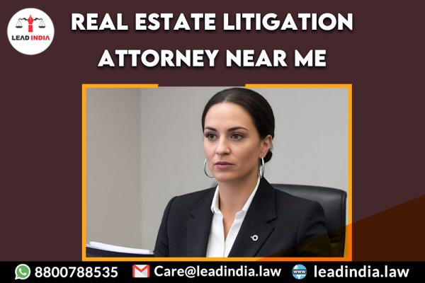 real estate litigation attorney near me | Law Firm | lead india
