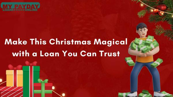 Say Yes to a Bigger Christmas with a Quick Loan