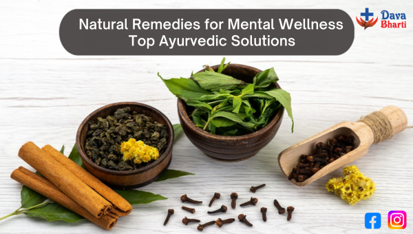 Top 10 Ayurveda Natural Remedies for Improve Mental Wellness