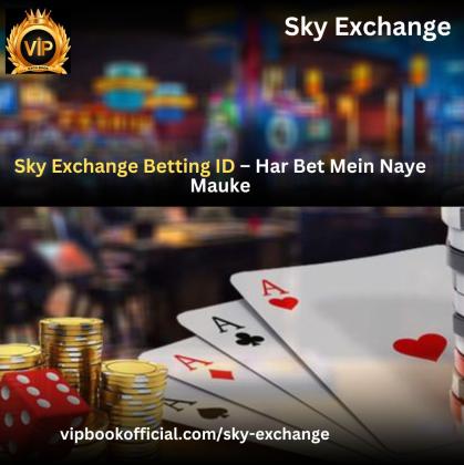 Unlock Betting Opportunities with Sky Exchange Betting ID