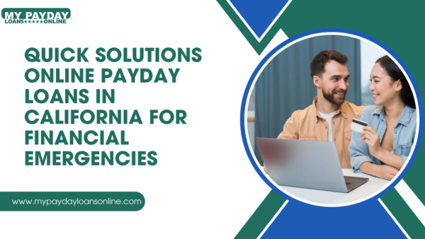 Why Online Payday Loans in California Are Gaining Popularity