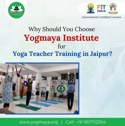 Why Should You Choose Yogmaya Institute for Yoga Teacher Training in Jaipur?