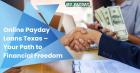 Affordable Online Payday Loans for Texas Residents