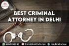 Best Criminal Attorney In Delhi