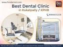 Best Dental Clinic in Kukatpally | Top Dental Hospital in KPHB | Best Dentist in Kukatpally
