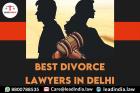 Best     Divorce    Lawyers In       Delhi