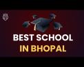 Best School In Bhopal