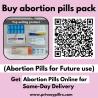 Buy abortion pills pack (Abortion Pills for Future use)