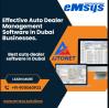 Effective Auto Dealer Management Software in Dubai Businesses.
