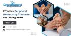 Effective Peripheral Neuropathy Treatment For Lasting Relief
