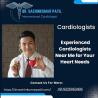 Experienced Cardiologists Near Me for Your Heart Needs
