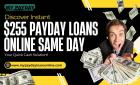 Fast & Simple $255 Payday Loans Online Same Day – Apply Now!