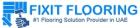 Fixit Flooring
