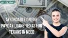 Hassle-Free Online Payday Loans Texas for Unexpected Expenses