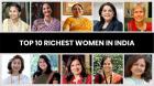 Top 10 Richest Women in India: A Look at Their Success Stories