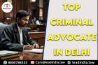 Top Criminal Advocate In Delhi