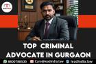 Top Criminal Advocate In Gurgaon