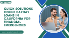 Why Online Payday Loans in California Are Gaining Popularity