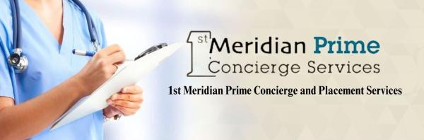 1st Meridian Prime Concierge and Placement Services