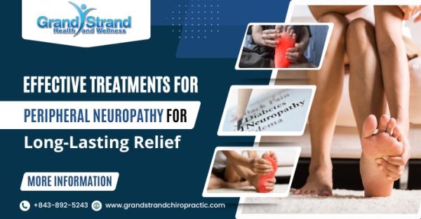 Effective Treatments for Peripheral Neuropathy for Long-Lasting Relief