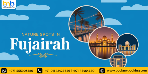 Explore Nature spots in Fujairah With BookMyBooking