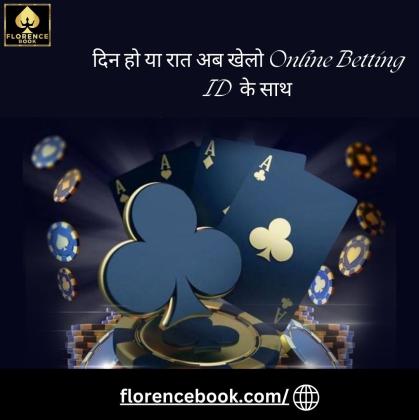 Florence Book Elevate Your Cricket Bets with an Online Betting ID