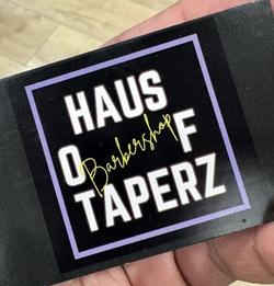 HAUS OF TAPERZ BARBERSHOP
