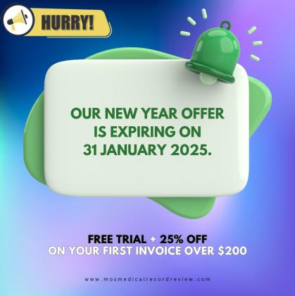 LAST CHANCE! Only 2 Days Left to Grab Our New Year Offer on Medical Record Review!