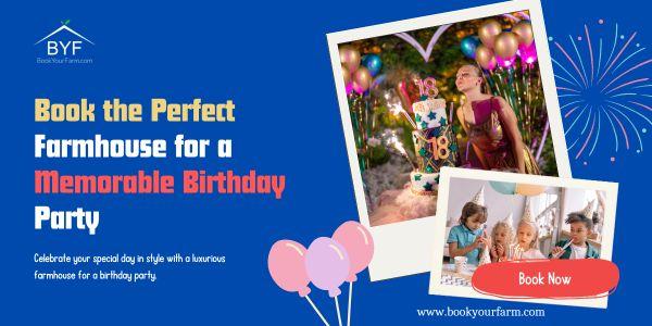 Private Farmhouse for Birthday Party in Gurgaon – Spacious & Affordable