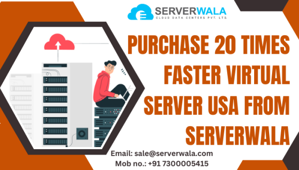 Purchase 20 Times Faster Virtual Server USA From Serverwala
