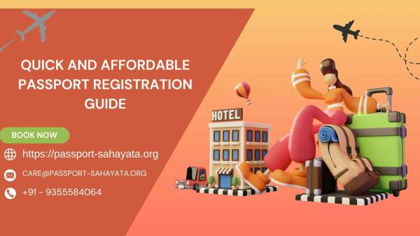 Quick and Affordable Passport Registration Guide