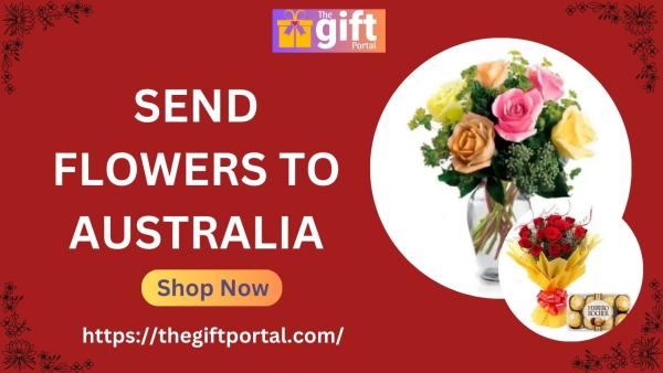 Send Online Flowers to Australia with same-day delivery – TheGiftPortal
