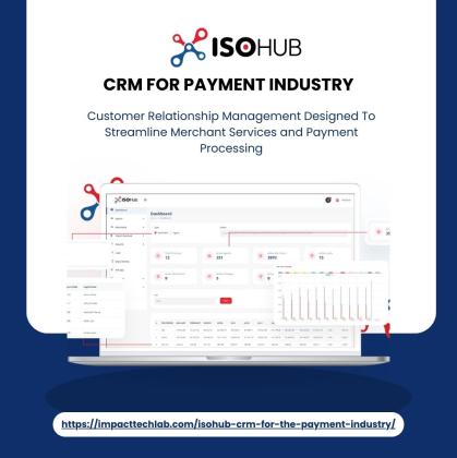 Streamline Payment Operations with ISOHUB CRM: A Complete Solution