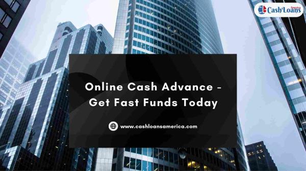 Trusted Online Cash Advance Loans | CashLoansAmerica