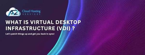 Virtual Desktop Infrastructure in Cloud Computing | A2 Cloud Hosting Services
