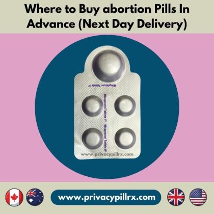 Where to Buy abortion Pills In Advance (Next Day Delivery)