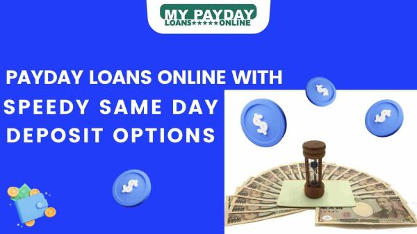 Your Trusted Source for Same Day Deposit Payday Loans Online