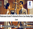 Bombay High Court Grants Maintenance to Husband in Divorce Case